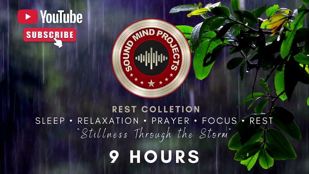 Watch Sound Mind Projects | Rest Collection | Heavy Sleep Rain | Stillness though The Storm | Over 8 Hours on YouTube Watch Sound Mind Projects | Rest Collection | Heavy Sleep Rain | Stillness though The Storm | Over 8 Hours on YouTube