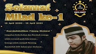 Milad perdana Akhwan, Ikhwan Para Pejuang Sholawat. Mabruk Alfa Mabruk.