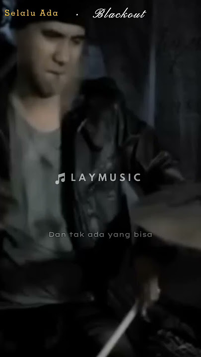 Selalu Ada - Blackout #liriklaguindonesia #indohits #musiclyrics #laymusic #liriklagu #songlyrics