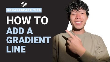 How to Add a Gradient Line in Squarespace