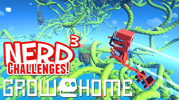 Nerd³ Challenges! Writing My Name! - Grow Home
