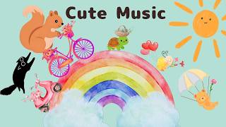 【Cute Music】kawaii/ほのぼの
