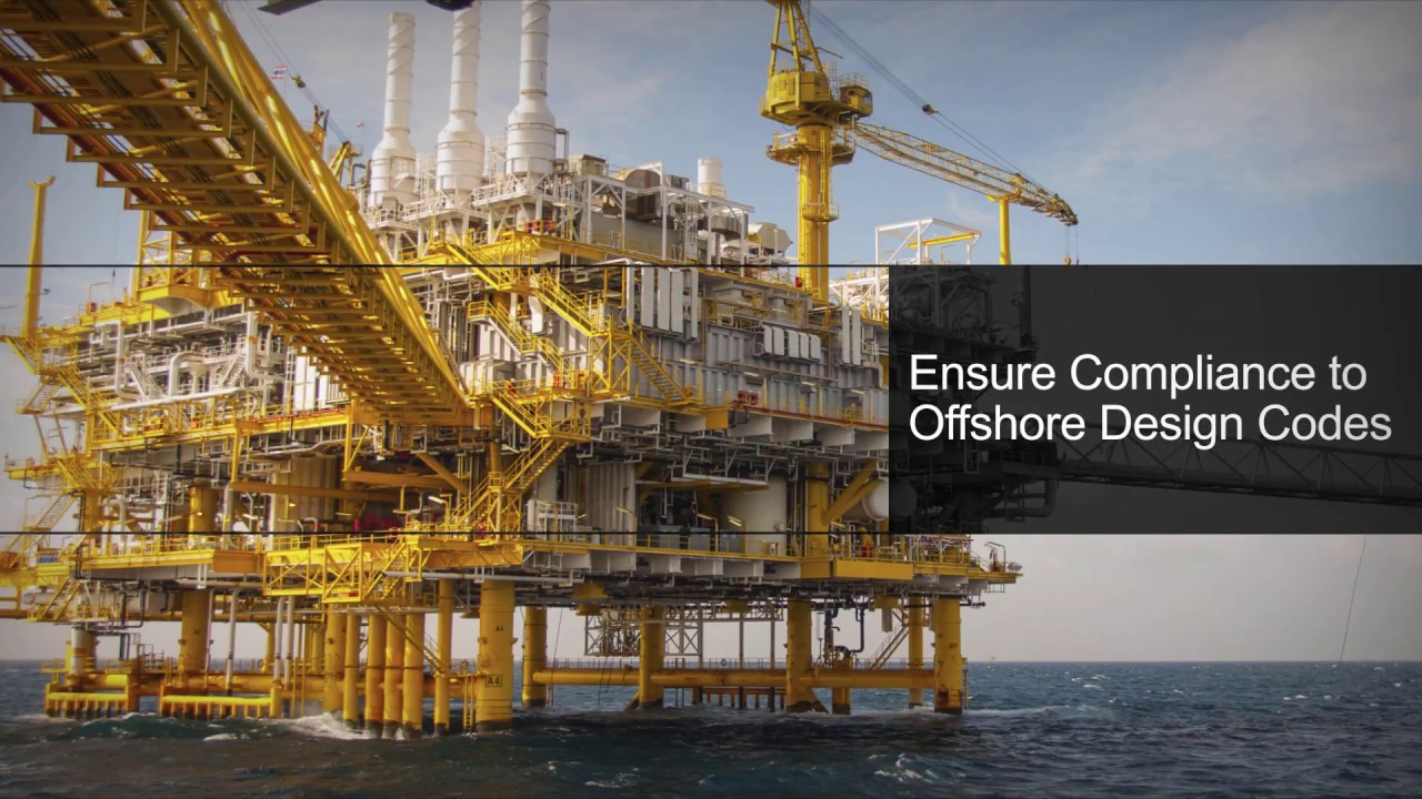 Ensure Compliance to Offshore Design Codes - YouTube