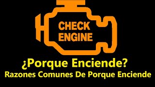 Porque Enciende El Check Engine,Es Un Problema Grave?