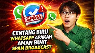 Akun Centang Biru untuk Broadcast WhatsApp Otomatis, Aman atau Tidak? screenshot 2