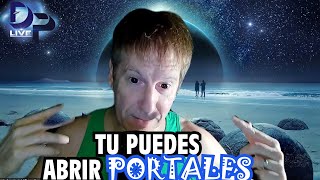 TÚ TIENES EL PODER DE ABRIR PORTALES by DavidParcerisaLive 16,317 views 8 months ago 12 minutes, 27 seconds