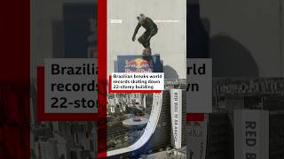 Brazilian Breaks World Records Skating Down 22-Storey Building.