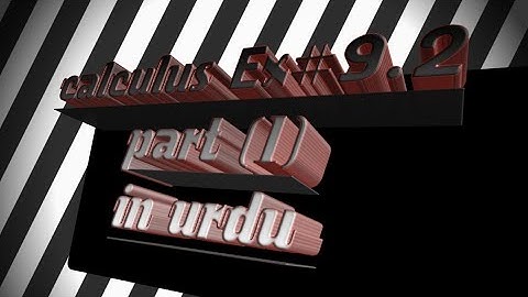 Calculus with analytical geometry, exercise 9.2, part(1)