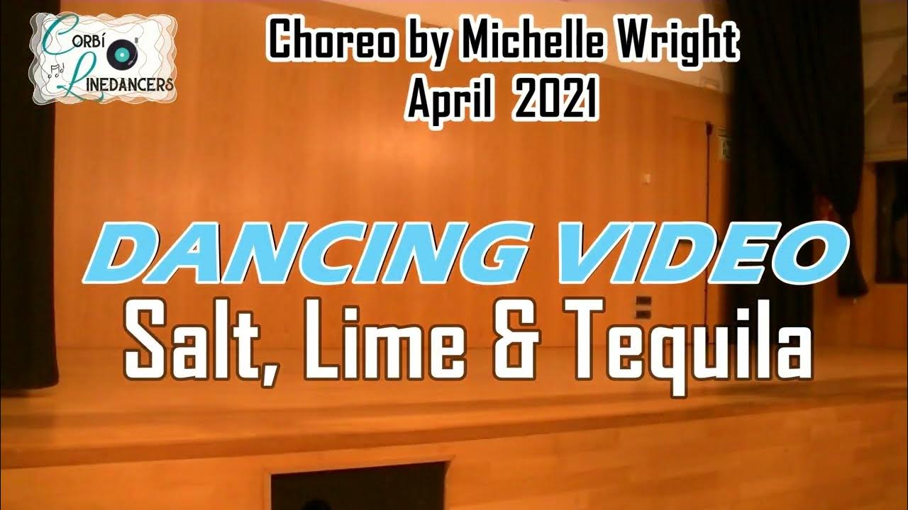 Salt, Lime & Tequila LINE DANCE (Dancing Video) YouTube