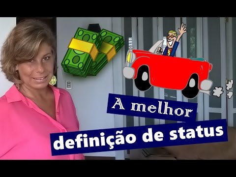 Vídeo: O Que é Status