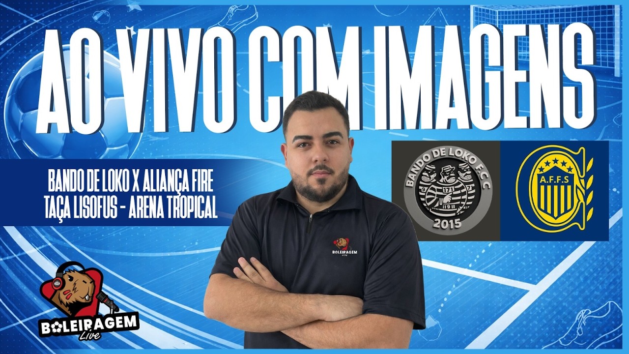 BANDO DE LOKO X ALIANÇA FIRE | TAÇA LISOFUS | AO VIVO NO BOLEIRAGEM LIVE