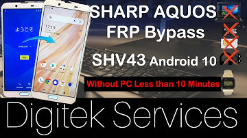 Sharp Aquos SHV43 FRP Bypass Without PC. Comment Bypasser Sharp Aquos sans PC Android 10 2021 update