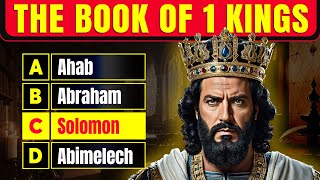 THE BOOK OF 1 KINGS - 25 BIBLE QUESTIONS ABOUT THE OLD TESTAMENT TO TEST YOUR KNOWLEDGE