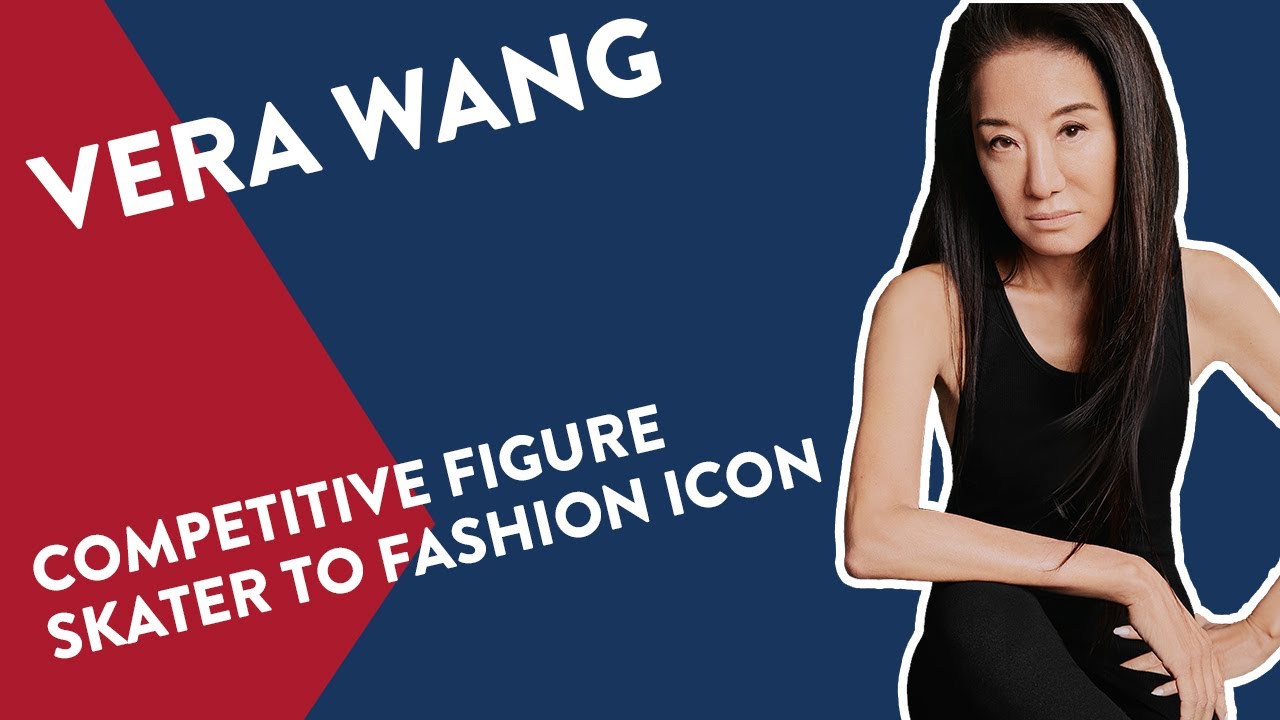 From Competitive Figure Skater to Fashion Icon: The Journey of Vera Wang