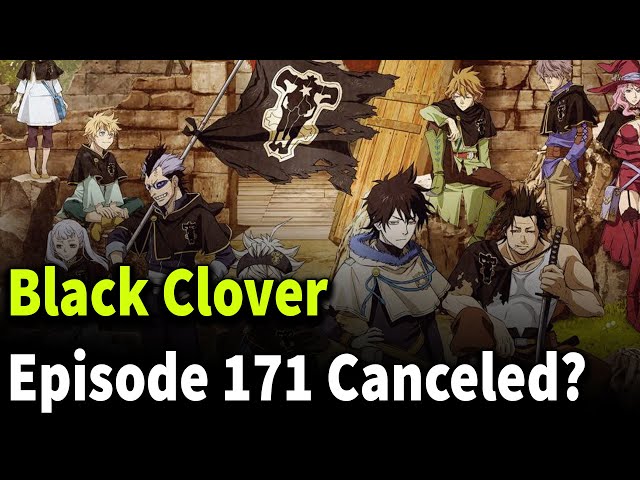 Black Clover Episode 171 Release Date, Trailer