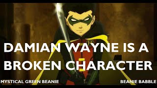 Damian Wayne is a BROKEN Character | Beanie Babble