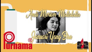 Andi Meriem Matalatta - Januari Yang Biru [OFFICIAL]