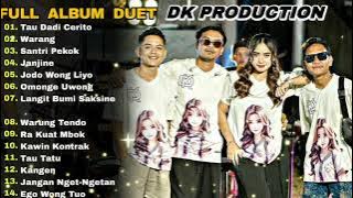 FULL ALBUM DUET - DK PRODUCTION | DK MUSIC | LIVE MUSIC