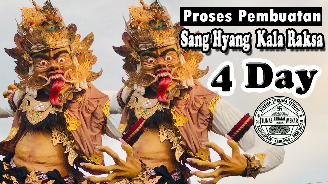 Kala Raksa Hanya dibuat Dalam 4 Hari || SANG HYANG KALA RAKSA || Ogoh ogoh Desa ...