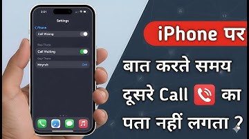 iPhone Par Bat Karte Samay Dusre Call Ka Pta Nahi Lagta