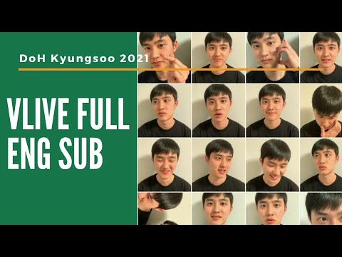 Doh Kyungsoo EXO 2021 VLive Full Eng Sub