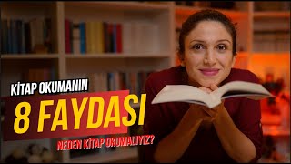 Neden Kitap Okumalıyız?/Kitap Okumanın 8 Faydası