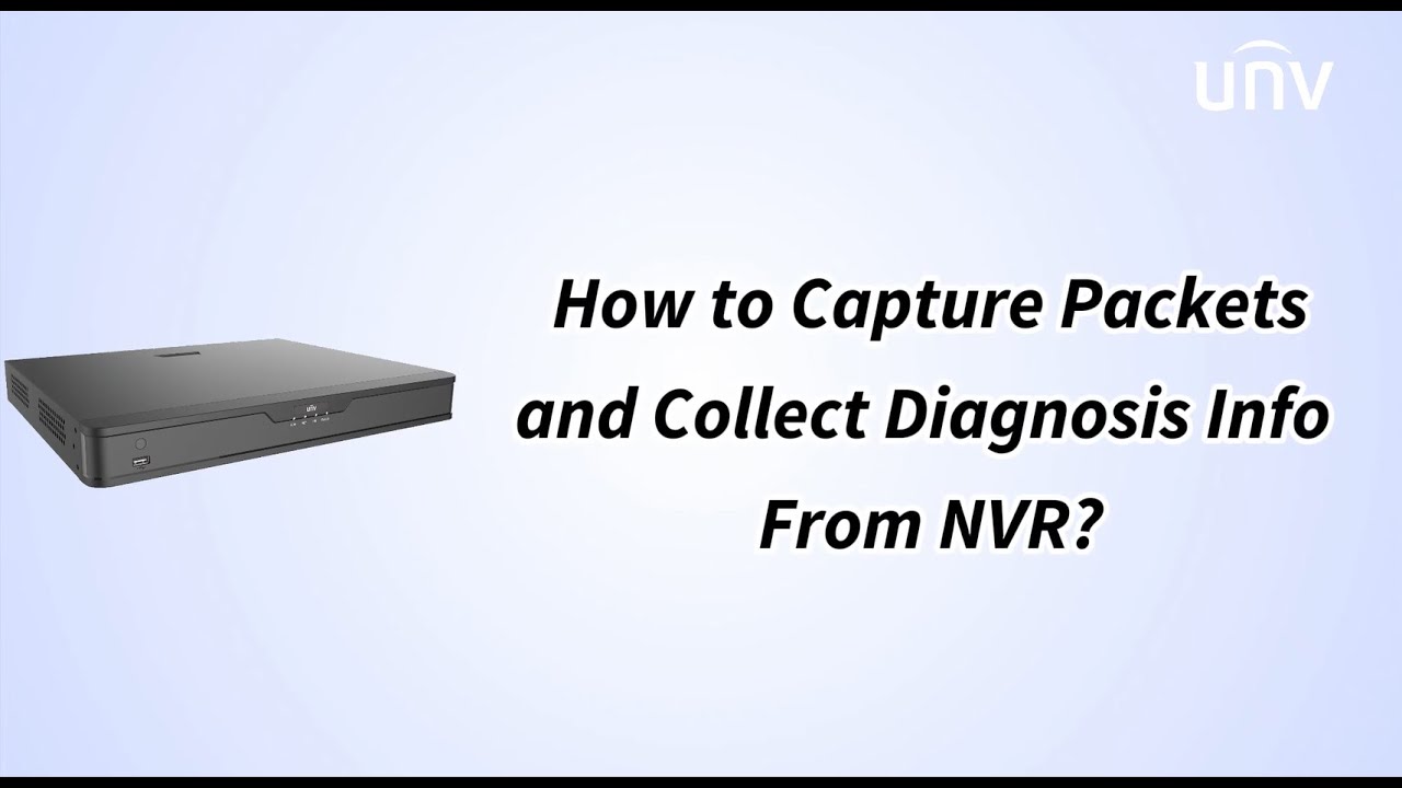 How to Capture Packets and Collect Diagnosis Info From NVR - YouTube