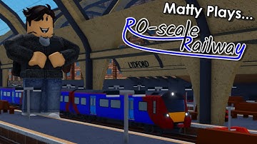 Matty Plays: Ro-Scale Railway