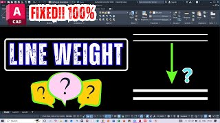 🔥 AutoCAD Line Weight ???