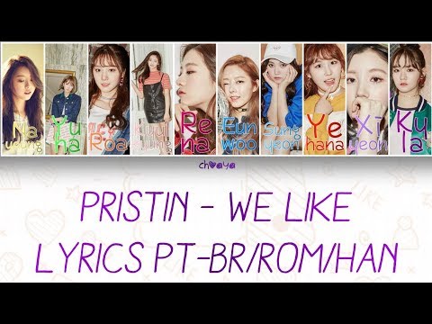 pristin-(프리스틴)-–-we-like-[legendado-pt-br-lyrics{color-coded-pt-br/rom/han}]