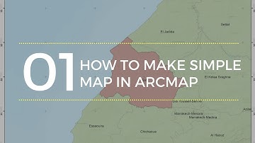 how to make simple map in Arcmap 01