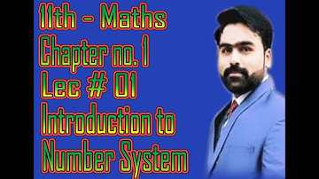 1st Year Mathematics Chapter No.1 Introduction to Number System