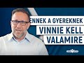 Ennek a gyereknek vinnie kell valamire