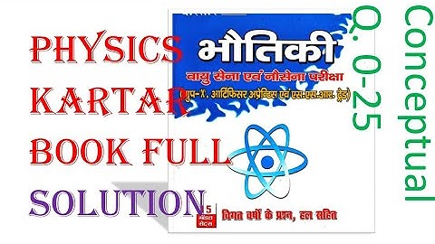 Kartar physics book solution
