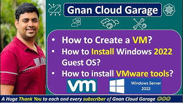2. Creating a VM, Installing Windows 2022 Guest OS, & VMware Tools Installation | Lab Tutorial"