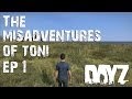 DayZ: The Misadventures of