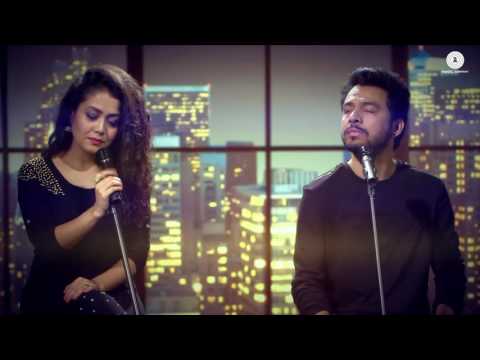 Neha kakkar and her brother tonny kakkar song