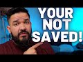 How to overcome the fear of not being saved