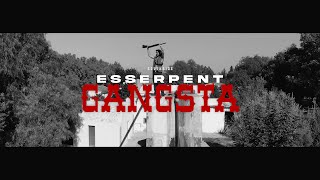 Esserpent - Gangsta x John Six (Official Music Video)