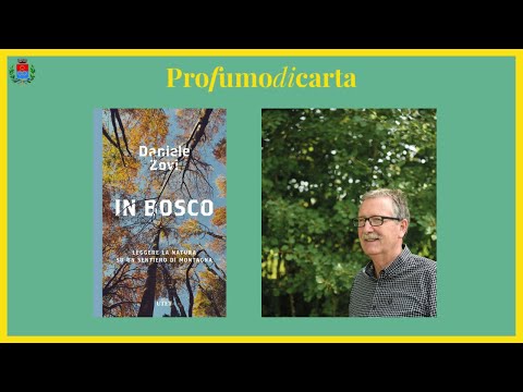 DANIELE ZOVI - In bosco. Leggere la natura su un sentiero di montagna