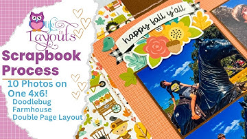 Happy Fall Y’all - Doodlebug - Farmhouse - Double Page Scrapbook Process - Life in Layouts