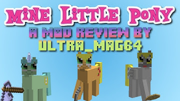 [out of date] Minecraft Mod Showcase/How to Install "mine little pony"