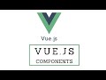 Make Components in Vue.js- Tutorial #1