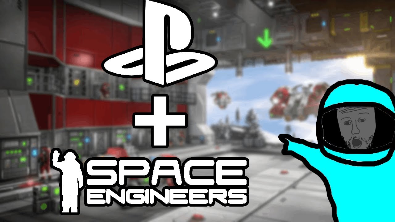 SPACE ENGINEERS ON PLAYSTATION + AUTOMATONS UPDATE | SPACE ENGINEERS ...