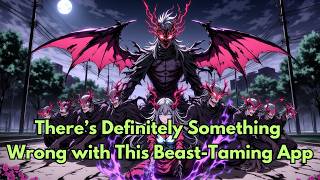 There’s Definitely Something Wrong with This Beast-Taming App