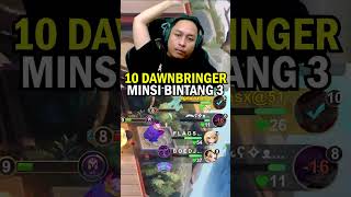 MINSITAR BINTANG 3 PETIR 10 DAWNBRINGER MAGIC CHESS GO GO