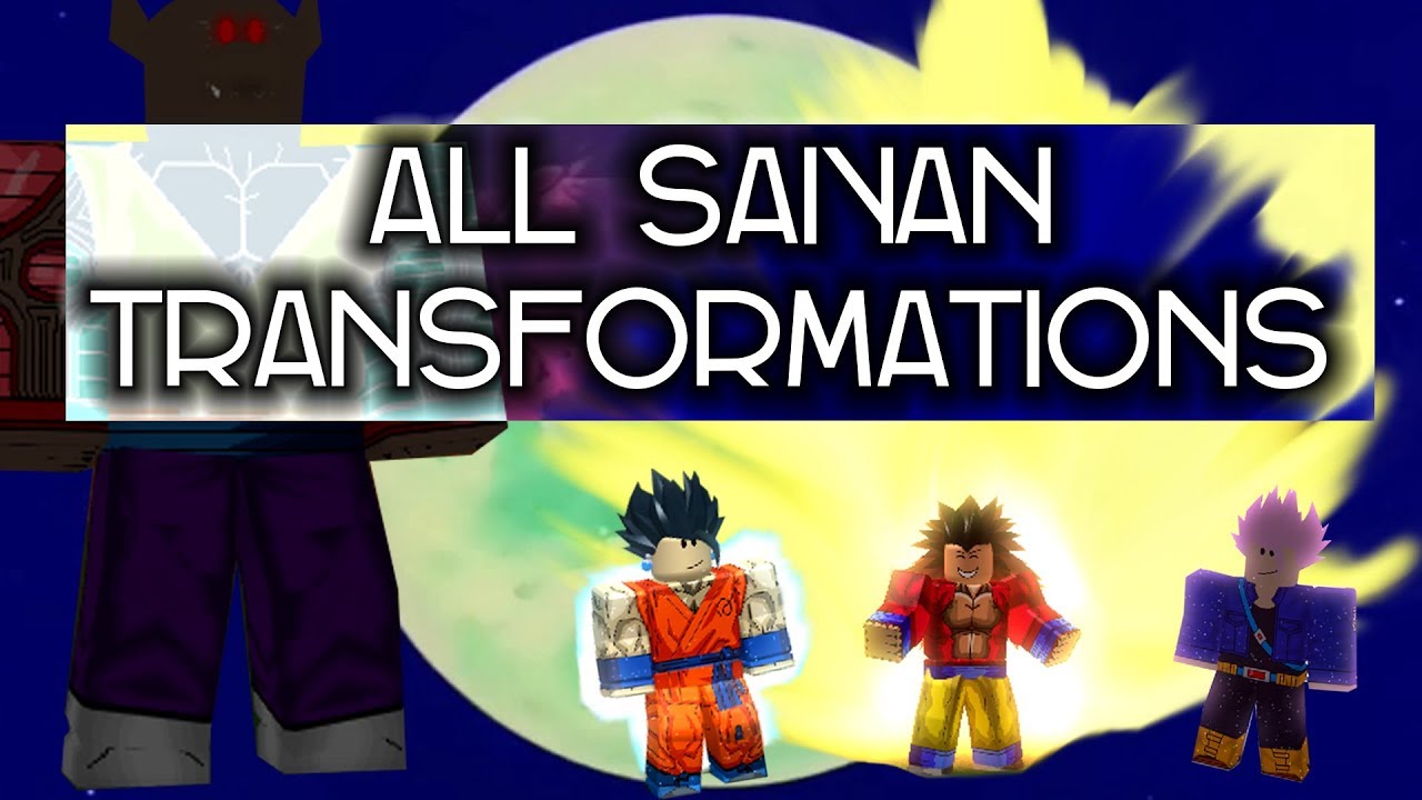 All Saiyan Transformations In Dragon Ball Infinity Saga Roblox By Xxxsupreme - 
