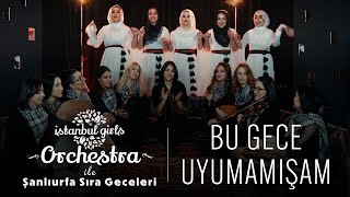 İstanbul Girls Orchestra - Bu Gece Uyumamışam I © 2025 Fa Müzik