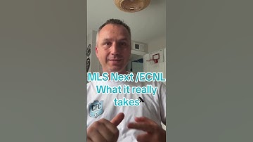 MLS Next / ECNL - What it really takes    | Youth Soccer Development