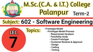 602 | L7 | SE | Prototype Model |  Prototype Model Process | Requirement Analysis | Design | by ARN
